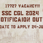 SSC CGL Recruitment 2024: 17,727 Vacancies Open for Application